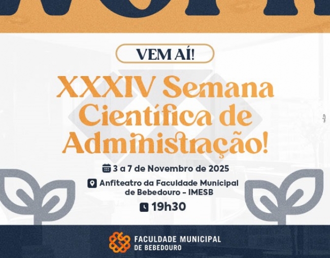 Faculdade Municipal de Bebedouro realiza Semana Científica de Administração com foco em Sustentabilidade